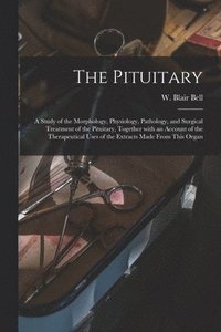 bokomslag Pituitary [microform]