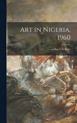 Art in Nigeria, 1960 1