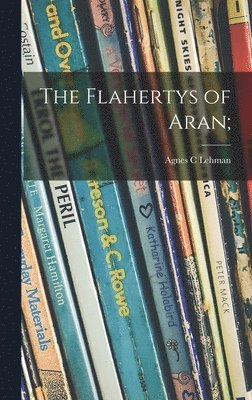 The Flahertys of Aran; 1