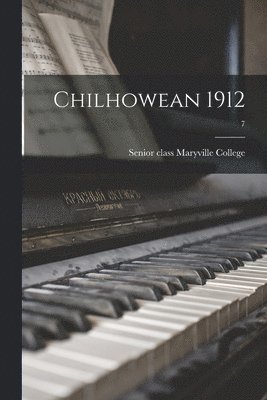 bokomslag Chilhowean 1912; 7