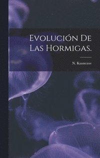 bokomslag Evolución De Las Hormigas.