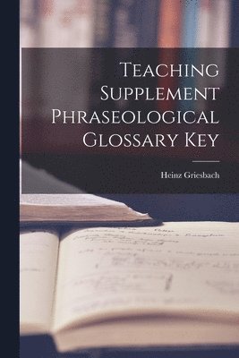 bokomslag Teaching Supplement Phraseological Glossary Key