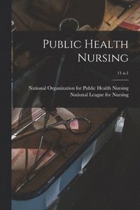bokomslag Public Health Nursing; 11 n.1