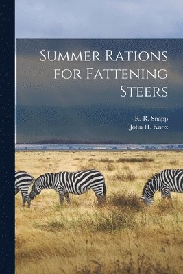 bokomslag Summer Rations for Fattening Steers