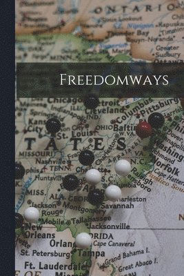 bokomslag Freedomways