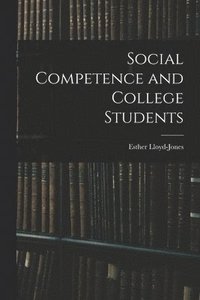 bokomslag Social Competence and College Students