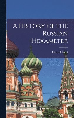 A History of the Russian Hexameter 1