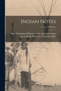 bokomslag Indian Notes; v.7
