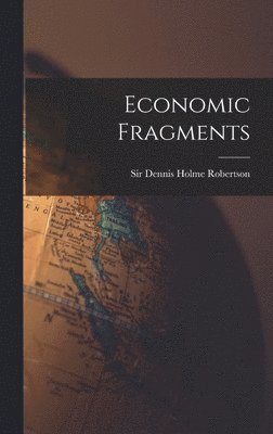 Economic Fragments 1