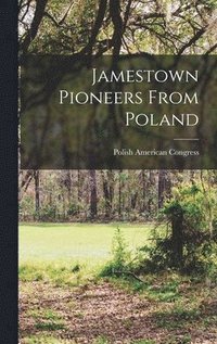bokomslag Jamestown Pioneers From Poland