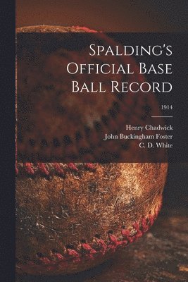 bokomslag Spalding's Official Base Ball Record; 1914