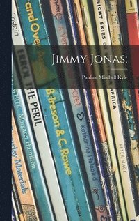 bokomslag Jimmy Jonas;