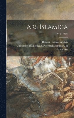 Ars Islamica; v. 1 (1934) 1