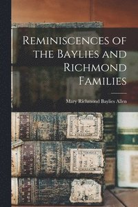 bokomslag Reminiscences of the Baylies and Richmond Families