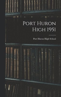 Port Huron High 1951 1