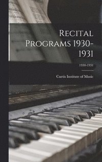 bokomslag Recital Programs 1930-1931; 1930-1931