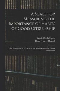 bokomslag A Scale for Measuring the Importance of Habits of Good Citizenship