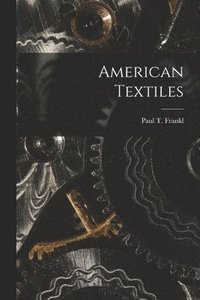 bokomslag American Textiles