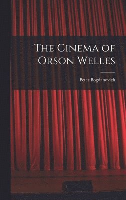 The Cinema of Orson Welles 1