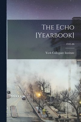 The Echo [yearbook]; 1945-46 1