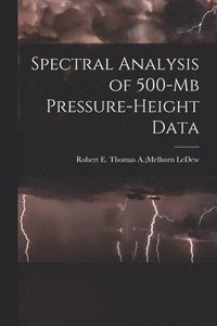 bokomslag Spectral Analysis of 500-mb Pressure-height Data