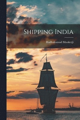 bokomslag Shipping India