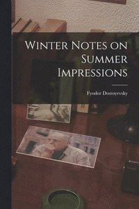 bokomslag Winter Notes on Summer Impressions