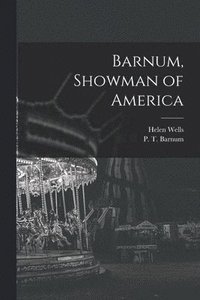 bokomslag Barnum, Showman of America