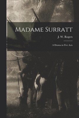 Madame Surratt 1