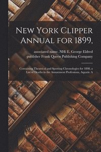 bokomslag New York Clipper Annual for 1899,
