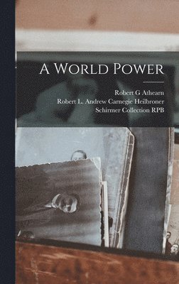 bokomslag A World Power