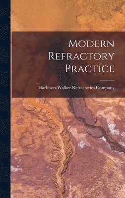 Modern Refractory Practice 1