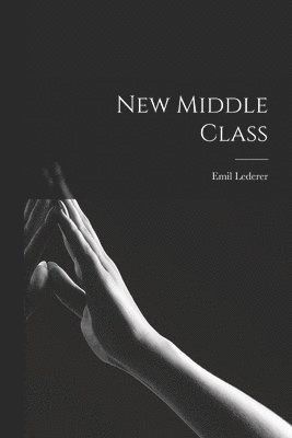 bokomslag New Middle Class