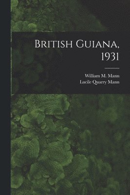 British Guiana, 1931 1