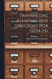 bokomslag Travancore Almanac and Directory 1924 (1024-25)