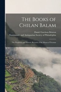 bokomslag The Books of Chilan Balam