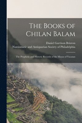 The Books of Chilan Balam 1