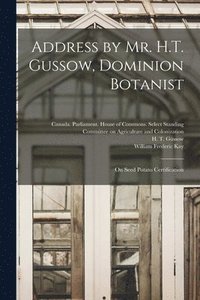 bokomslag Address by Mr. H.T. Gussow, Dominion Botanist