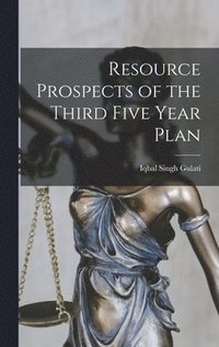 bokomslag Resource Prospects of the Third Five Year Plan