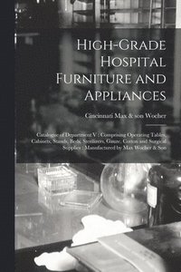 bokomslag High-grade Hospital Furniture and Appliances