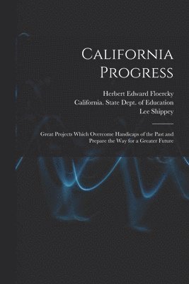 bokomslag California Progress