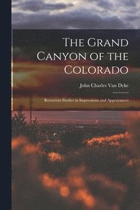 bokomslag The Grand Canyon of the Colorado
