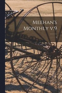 bokomslag Meehan's Monthly V.9; 9