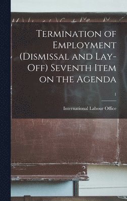 bokomslag Termination of Employment (dismissal and Lay-off) Seventh Item on the Agenda; 1