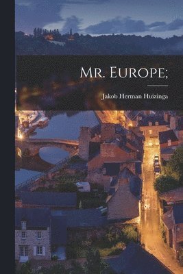 Mr. Europe; 1