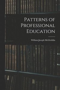 bokomslag Patterns of Professional Education