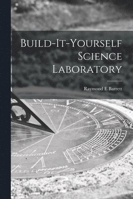 Build-it-yourself Science Laboratory 1