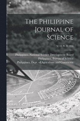 The Philippine Journal of Science; v. 11 pt. B 1916 1