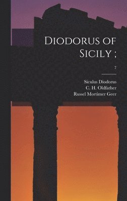 Diodorus of Sicily;; 7 1