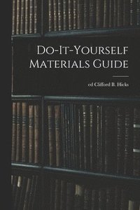 bokomslag Do-it-yourself Materials Guide